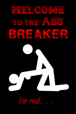Ass Breaker, par Xavier E. G. Dierick